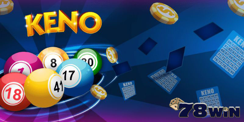 Chiến lược chiến thắng trong Keno 78win